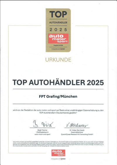 Top Autohändler 2025 – FPT Grafing/München ausgezeichnet von auto motor und sport. Offizielle Urkunde für herausragende Leistung im Fahrzeughandel.